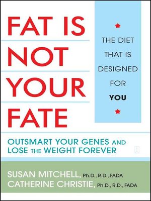cover image of Fat Is Not Your Fate